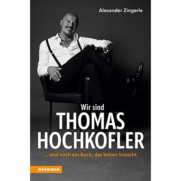 Wir sind Thomas Hochkofler, Thomas Hochkofler, Alexander Zingerle