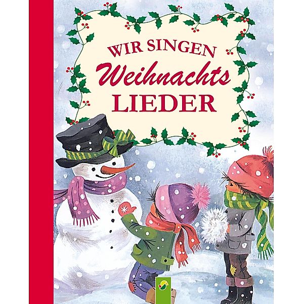 Wir singen Weihnachtslieder / Fröhliche Kinderweihnacht