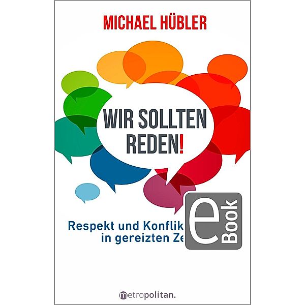 Wir sollten reden!, Michael Hübler