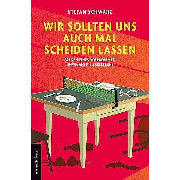 Wir sollten uns auch mal scheiden lassen, Stefan Schwarz