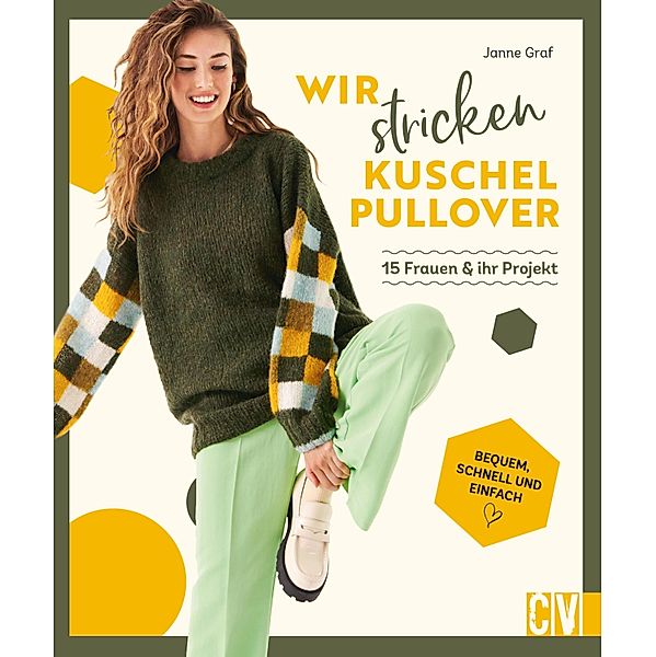 Wir stricken Kuschel-Pullover, Janne Graf