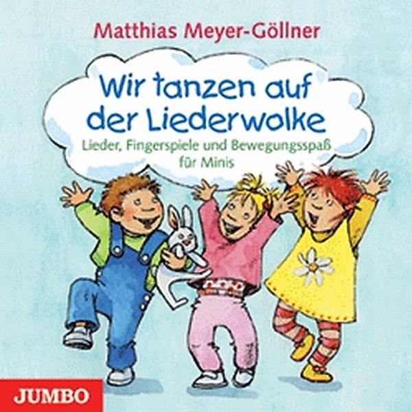 Wir tanzen auf der Liederwolke,Audio-CD, Matthias Meyer-Göllner