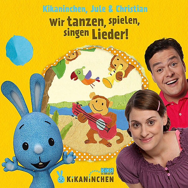 Wir Tanzen, Spielen, Singen Lieder! Das 2. Album, Christian Kikaninchen & Jule