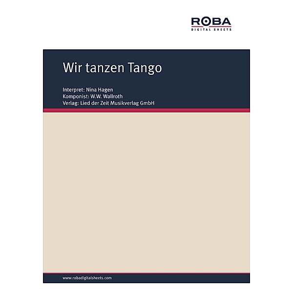 Wir tanzen Tango, W. W. Wallroth, Werner Mangalin
