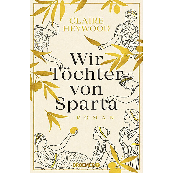 Wir Töchter von Sparta, Claire Heywood