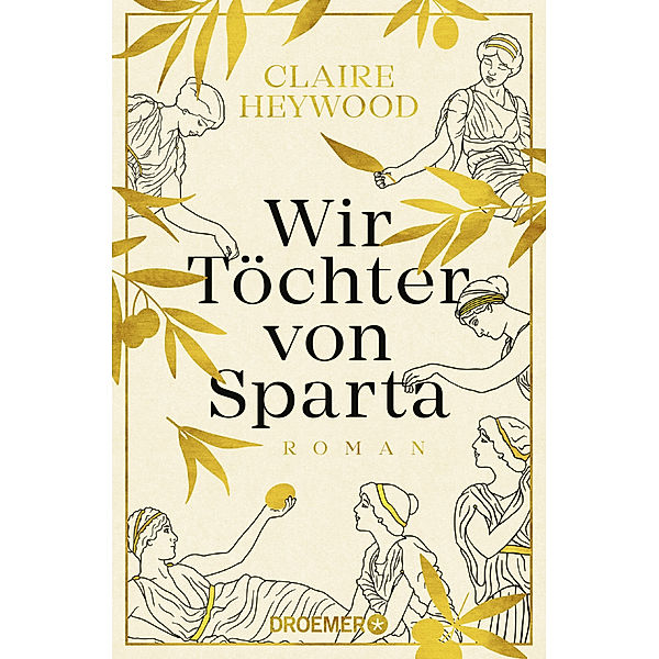 Wir Töchter von Sparta, Claire Heywood