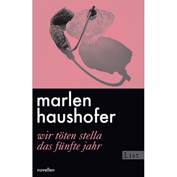 Wir töten Stella / Das fünfte Jahr / Ullstein eBooks, Marlen Haushofer