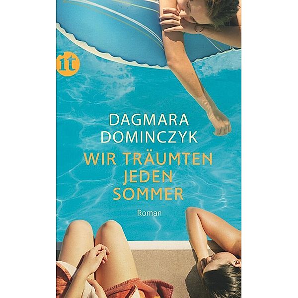 Wir träumten jeden Sommer, Dagmara Dominczyk