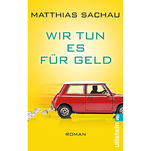 Wir tun es für Geld, Matthias Sachau