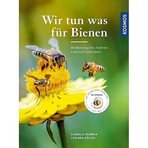 Wir tun was für Bienen, Cornelis Hemmer, Corinna Hölzer