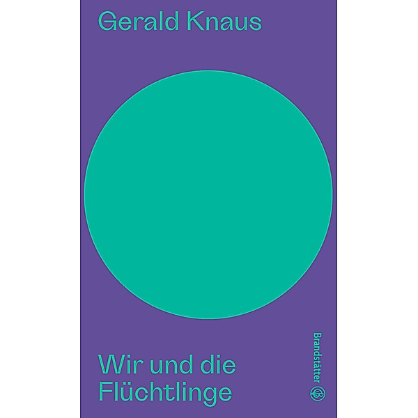 Wir und die Flüchtlinge, Gerald Knaus
