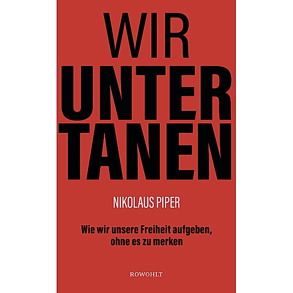 Wir Untertanen, Nikolaus Piper