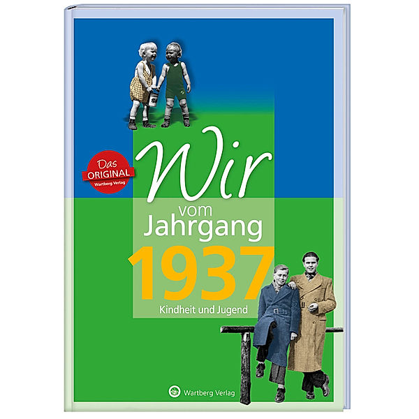 Wir vom Jahrgang 1937 - Kindheit und Jugend, Ernst Friedrich