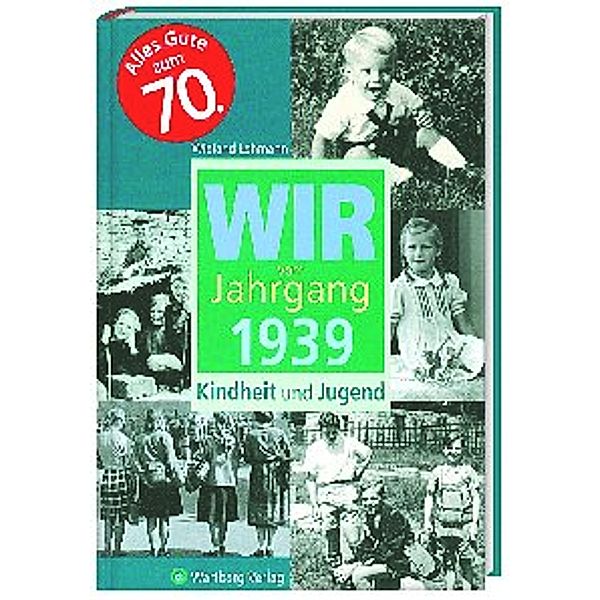 Wir vom Jahrgang 1939, Wieland Lehmann