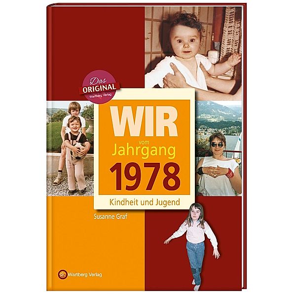 Wir vom Jahrgang 1978 - Kindheit und Jugend, Susanne Graf