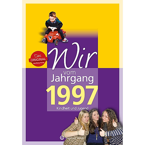 Wir vom Jahrgang 1997 - Kindheit und Jugend, Claudia Brandau, Johanna Eichler