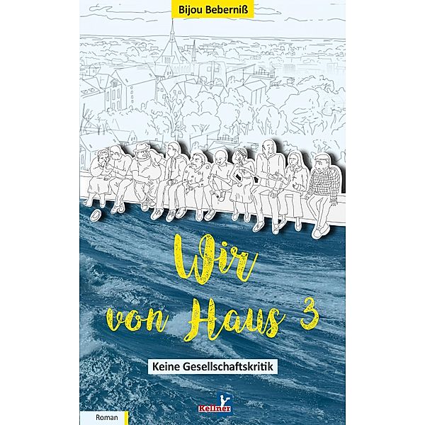 Wir von Haus 3, Bijou Beberniß