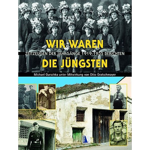 Wir waren die Jüngsten, Michael Gurschka, Otto Gratschmayer