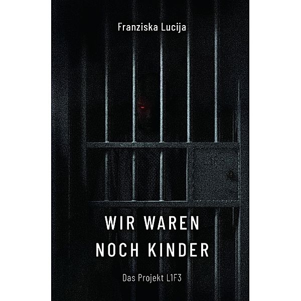 Wir waren noch Kinder, Franziska Lucija