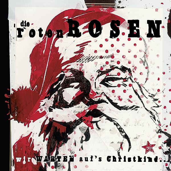 Wir Warten Auf'S Christkind (Re-Issue 2016) (Vinyl), Die Roten Rosen & Die Toten Hosen