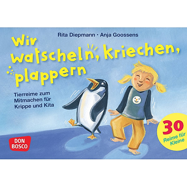 Wir watscheln, kriechen, plappern, Rita Diepmann