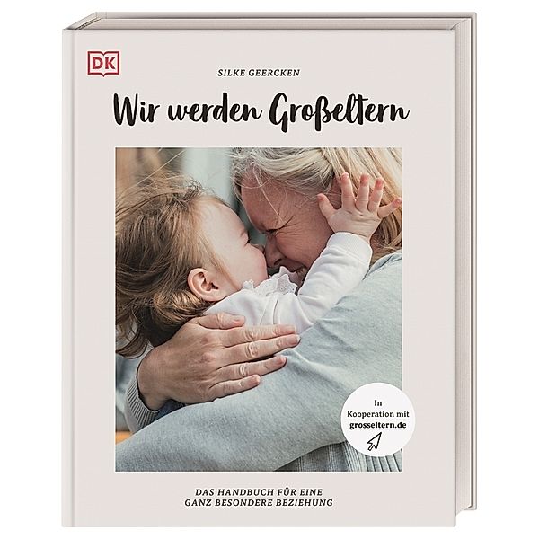 Wir werden Großeltern, Silke Geercken