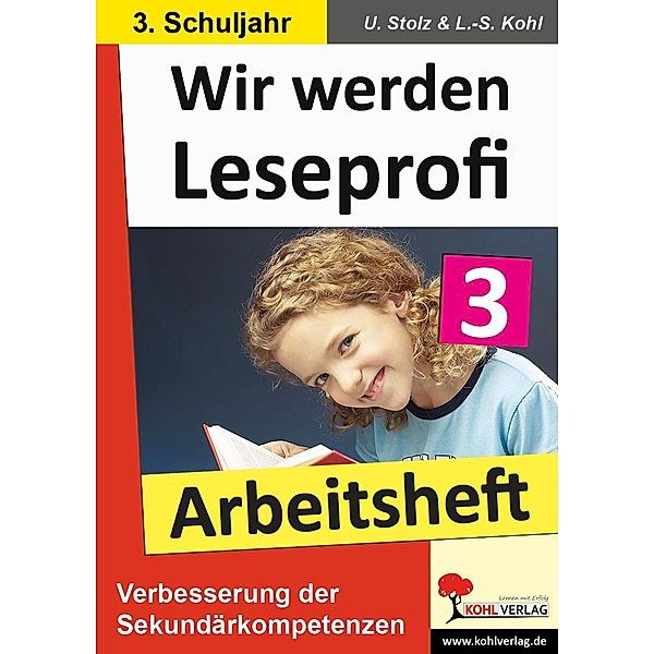 Wir werden Leseprofi 3 - Arbeitsheft, Ulrike Stolz, Lynn-Sven Kohl