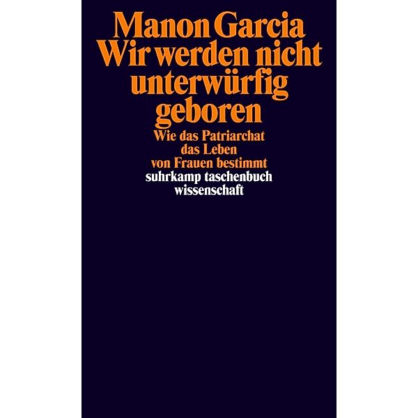 Wir werden nicht unterwürfig geboren, Manon Garcia