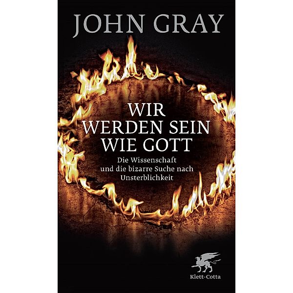 Wir werden sein wie Gott, John Gray