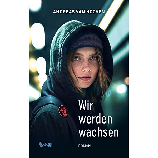 Wir werden wachsen, Andreas van Hooven