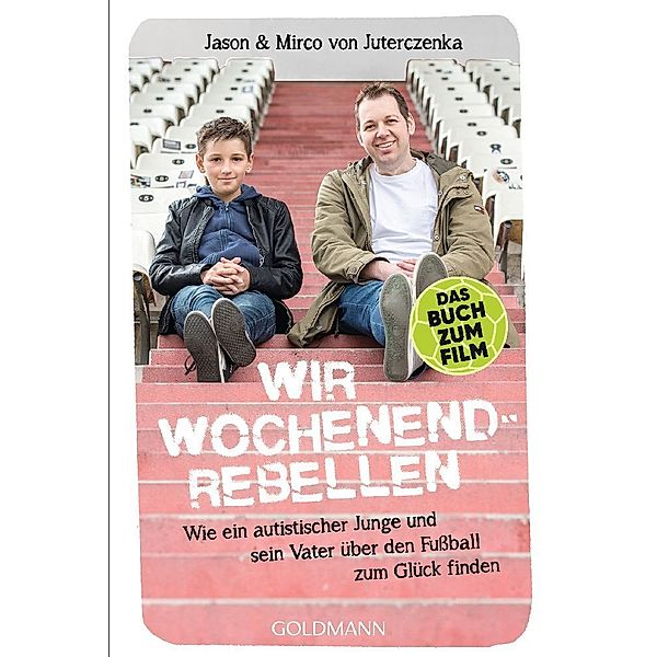 Wir Wochenendrebellen, Mirco von Juterczenka, Jason von Juterczenka