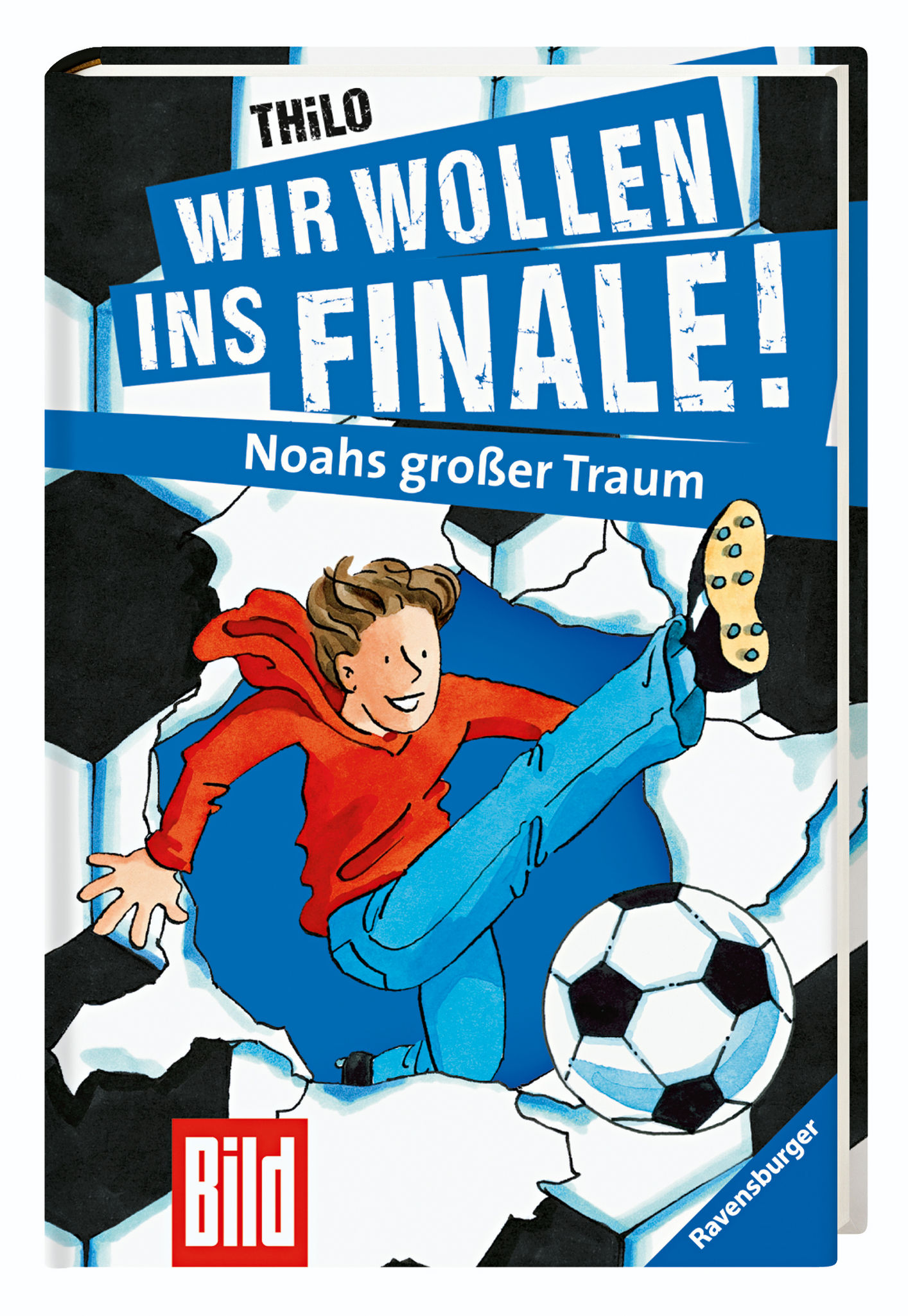 Wir wollen ins Finale! Buch von Thilo versandkostenfrei bei Weltbild.de