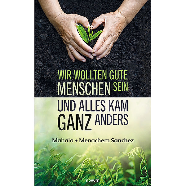 Wir wollten gute Menschen sein und alles kam ganz anders, Mahala + Menachem Sanchez