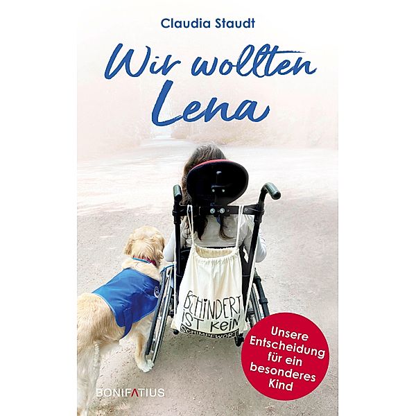 Wir wollten Lena, Claudia Staudt