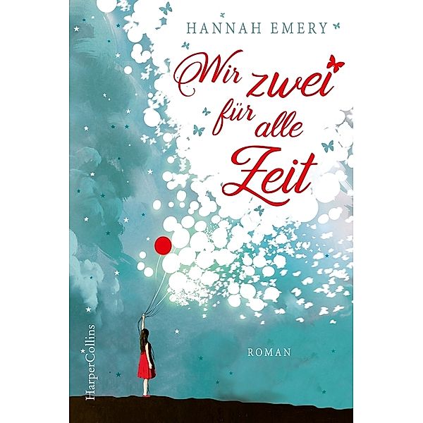 Wir zwei für alle Zeit, Hannah Emery