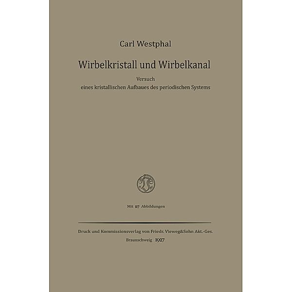 Wirbelkristall und Wirbelkanal, Carl Westphal