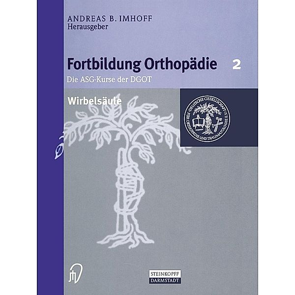 Wirbelsäule / Fortbildung Orthopädie - Traumatologie Bd.2