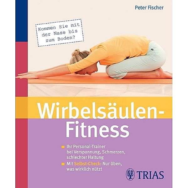 Wirbelsäulen-Fitness, Peter Fischer