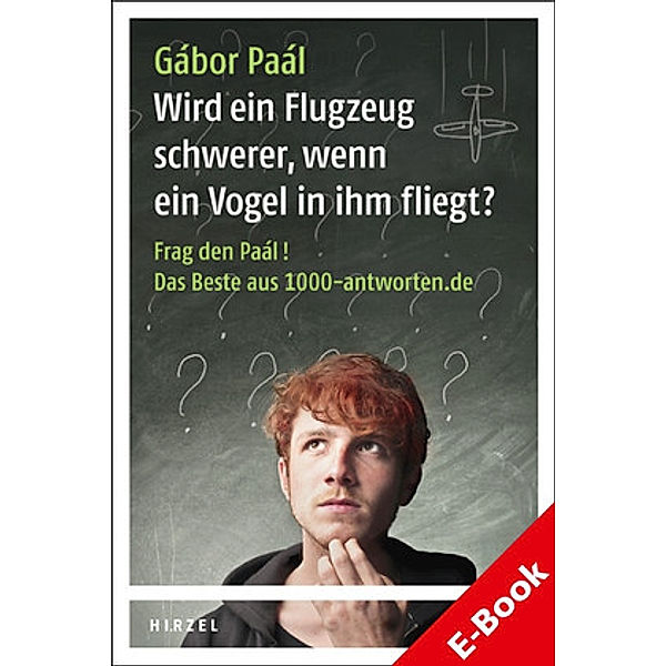 Wird ein Flugzeug schwerer, wenn ein Vogel in ihm fliegt?, Gábor Paál