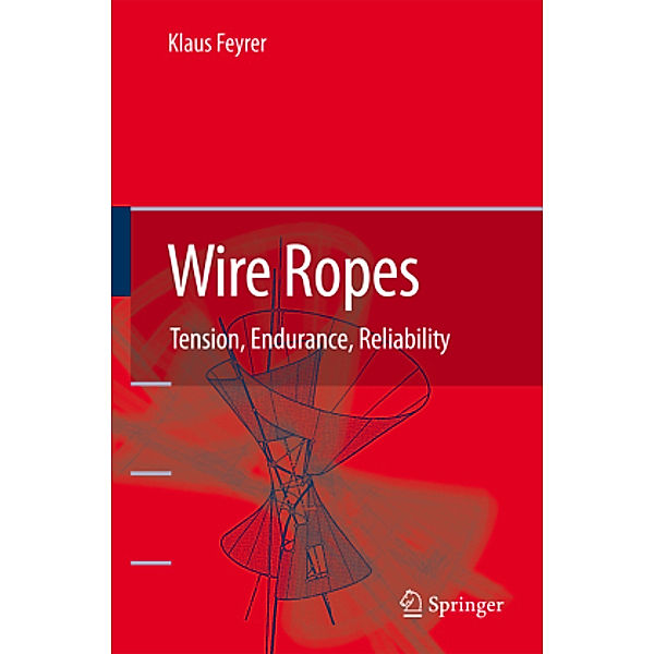 Wire Ropes, Klaus Feyrer