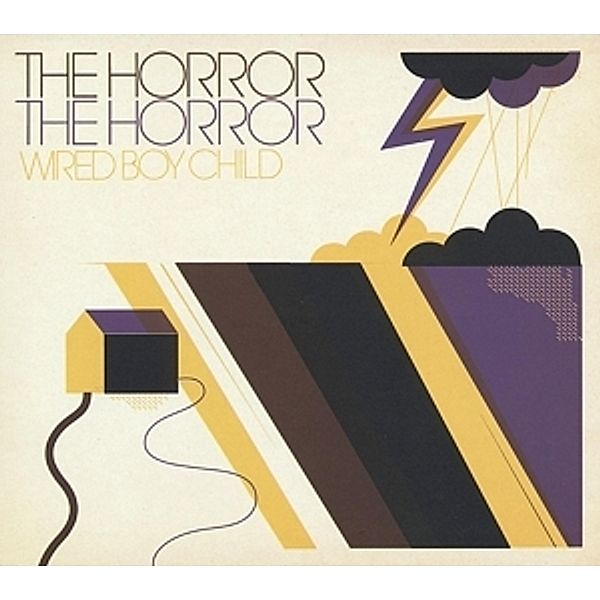 Wired Boy Child (Vinyl), The Horror The Horror