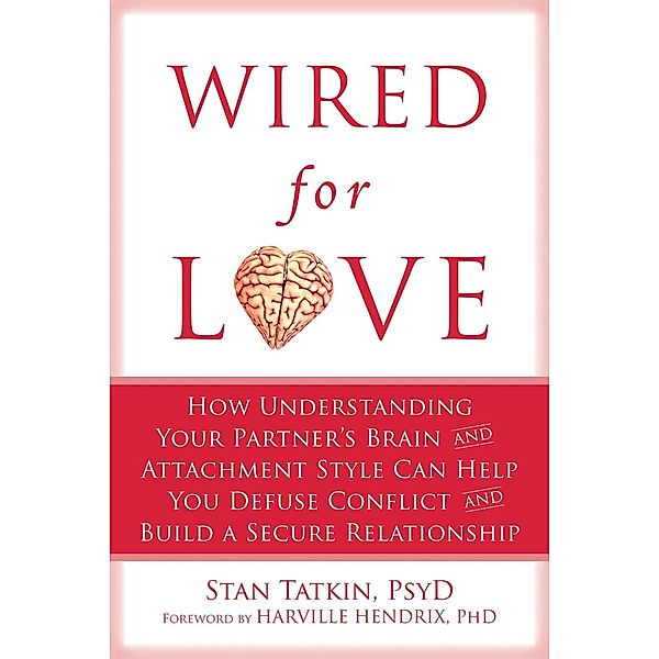 Wired for Love, Stan Tatkin