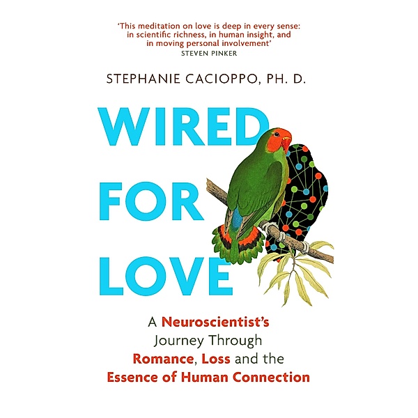 Wired For Love, Stephanie Cacioppo