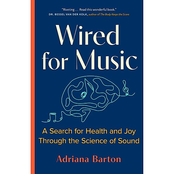 Wired for Music, Adriana Barton