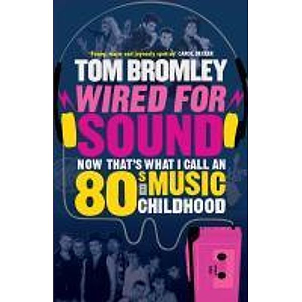 Wired for Sound, Tom Bromley