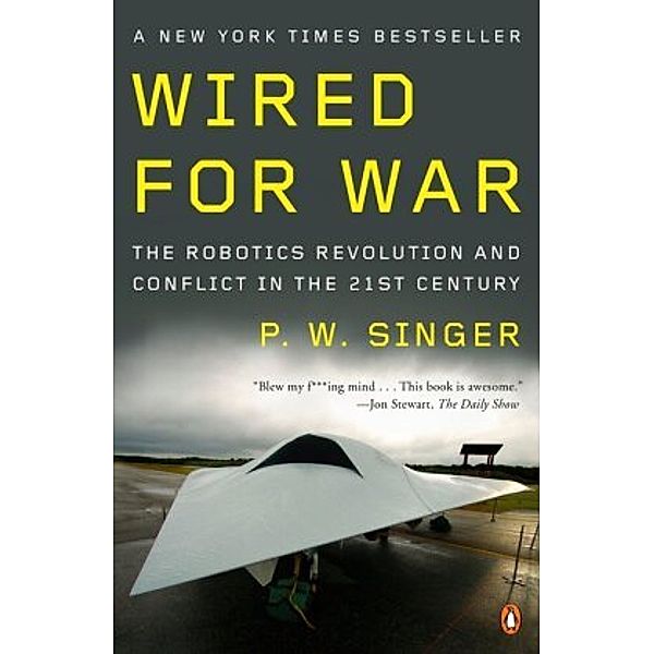 Wired for War, P. W. Singer, P W Singer
