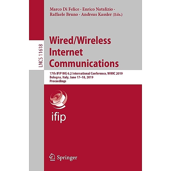 Wired/Wireless Internet Communications / Lecture Notes in Computer Science Bd.11618