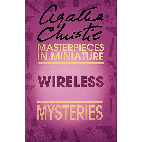 Wireless, Agatha Christie