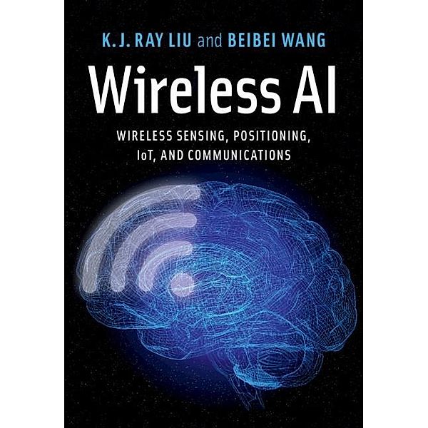 Wireless AI, K. J. Ray Liu