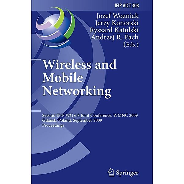 Wireless and Mobile Networking / IFIP Advances in Information and Communication Technology Bd.308